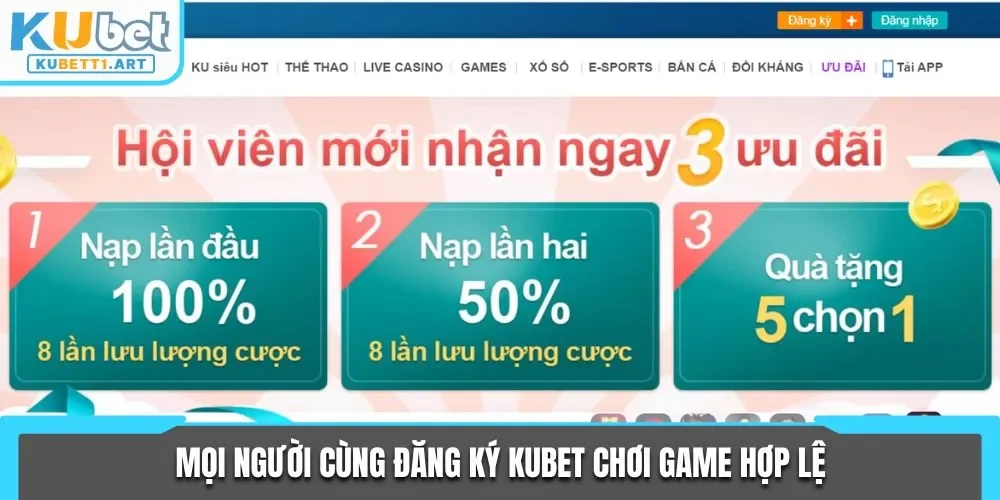 Mọi người cùng đăng ký KUBET chơi game hợp lệ