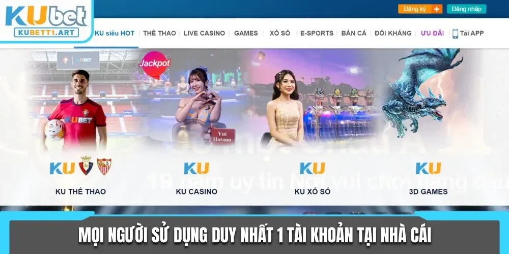 Mọi người sử dụng duy nhất 1 tài khoản tại nhà cái