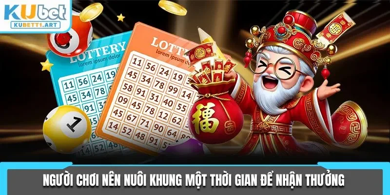 Người chơi nên nuôi khung một thời gian để nhận thưởng 